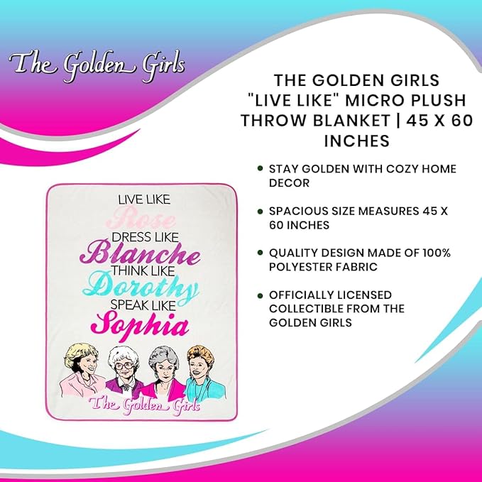 Golden Girls The Live Like Micro Plush Fleece Throw Blanket | Soft Polyester Cover for Sofa and Bed, Cozy Home Decor, Luxury Room Essential | Cute Funny Gifts for Adults, Teens | 45 x 60 Inches