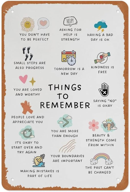 Things To Remember Metal Sign Poster 12x8 Inch Wall Decor Minimalist Boho Affirmations Therapy Office School Counselor Counseling Center Mental Health CBT DBT Anxiety Relief Gifts